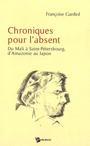 Product Image: Chroniques pour l'absent