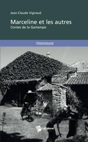 Marceline et les autres : contes de la Gartempe book