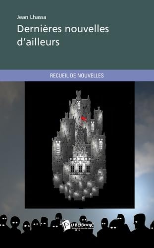Dernières nouvelles d'ailleurs book