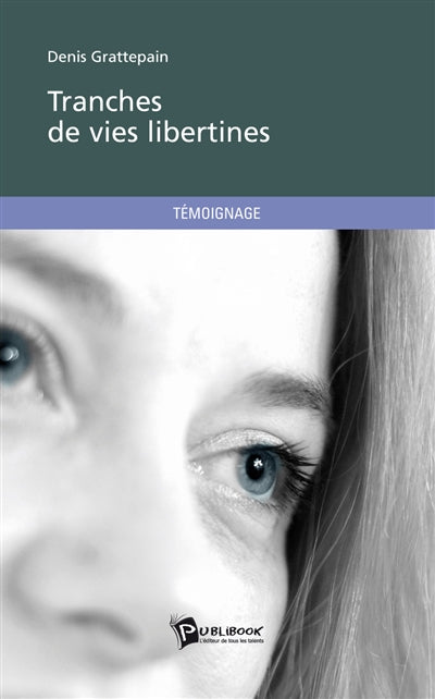 Product Image: Tranches de vies libertines