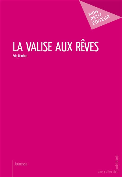 Product Image: La valise aux rêves