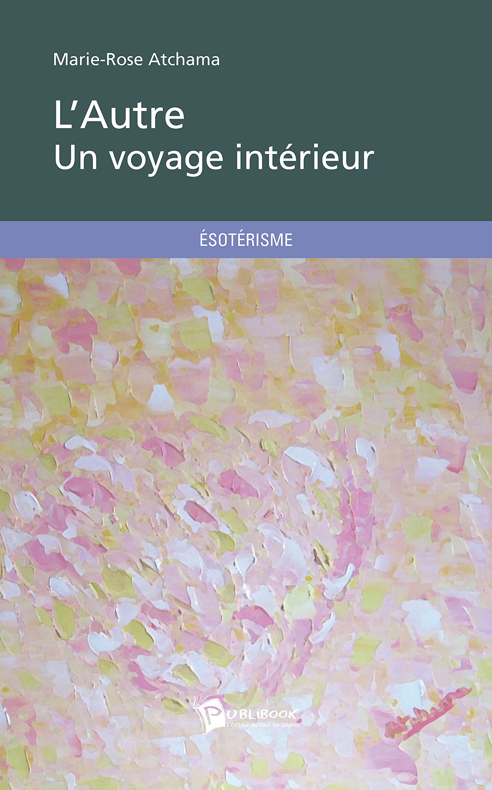 L'Autre - Un voyage intérieur Books