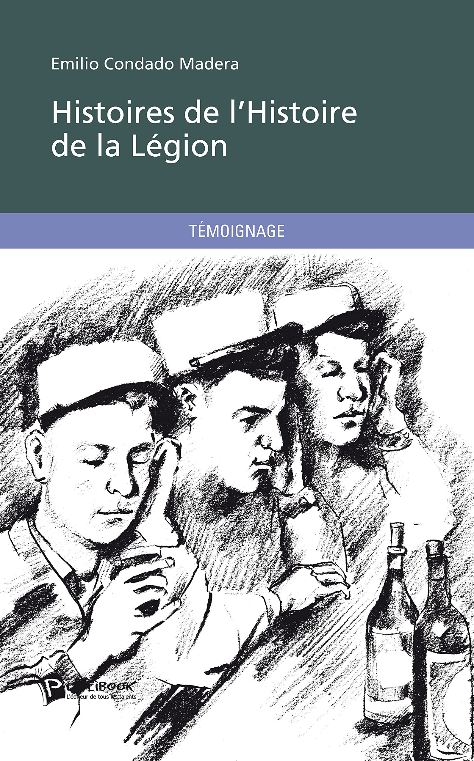 Histoires de l'Histoire de la légion book