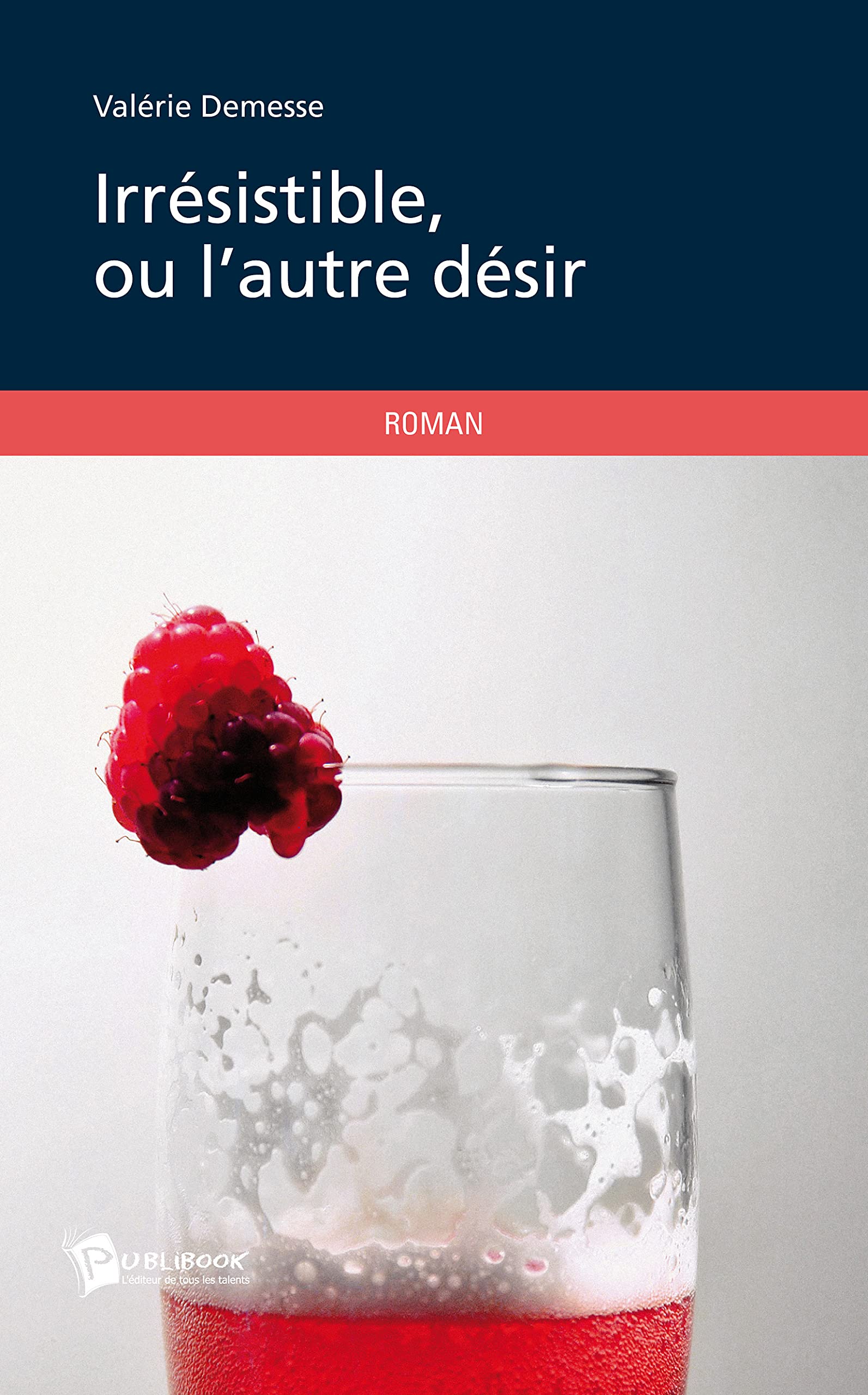 Irrésistible, ou l'autre désir book