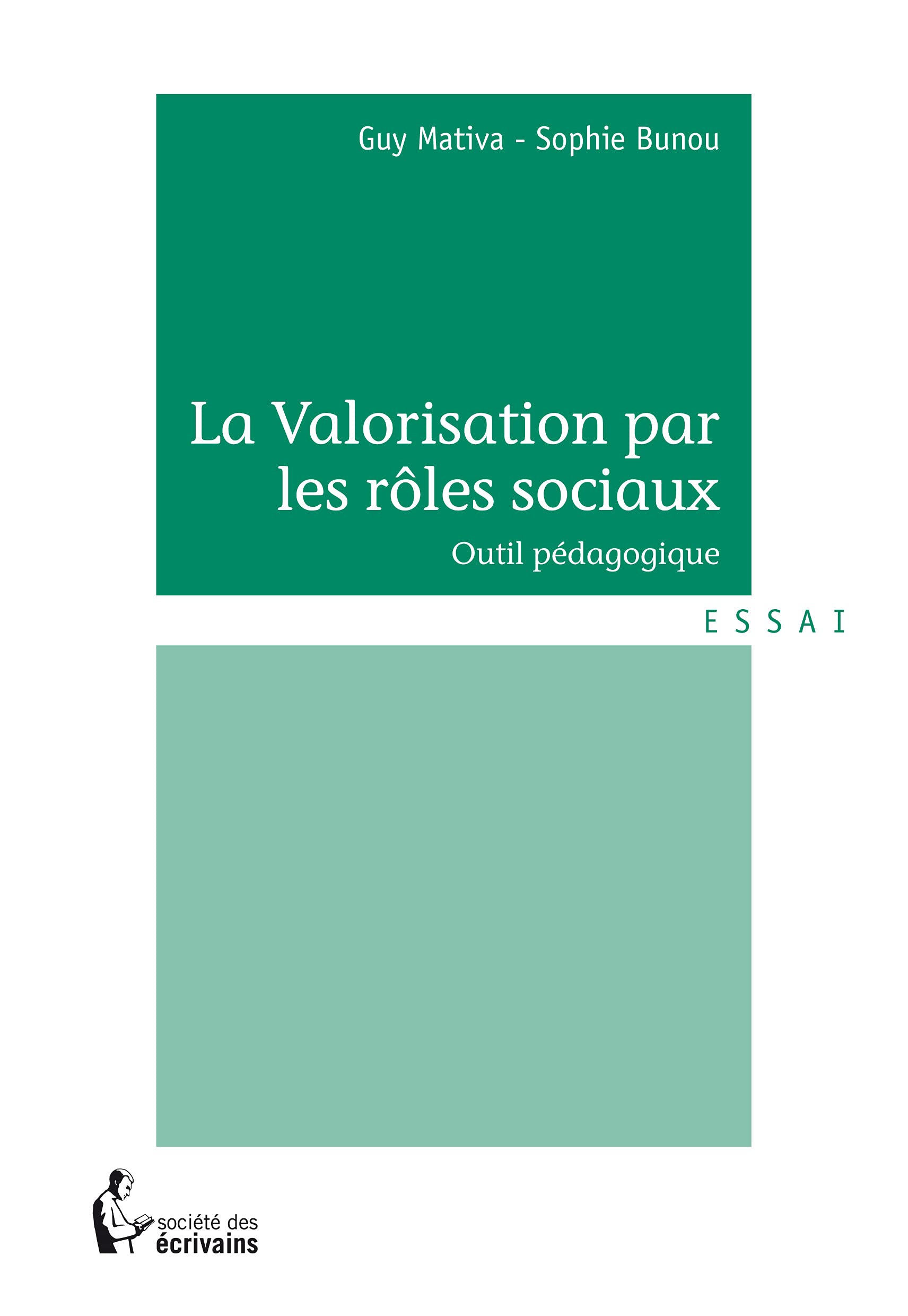 La valorisation par les rôles sociaux, outil pédagogique book