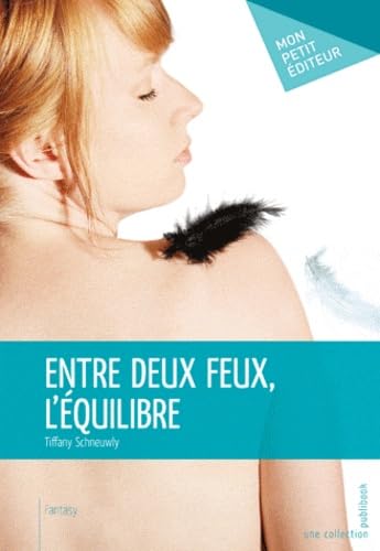 Entre deux feux, l'équilibre book