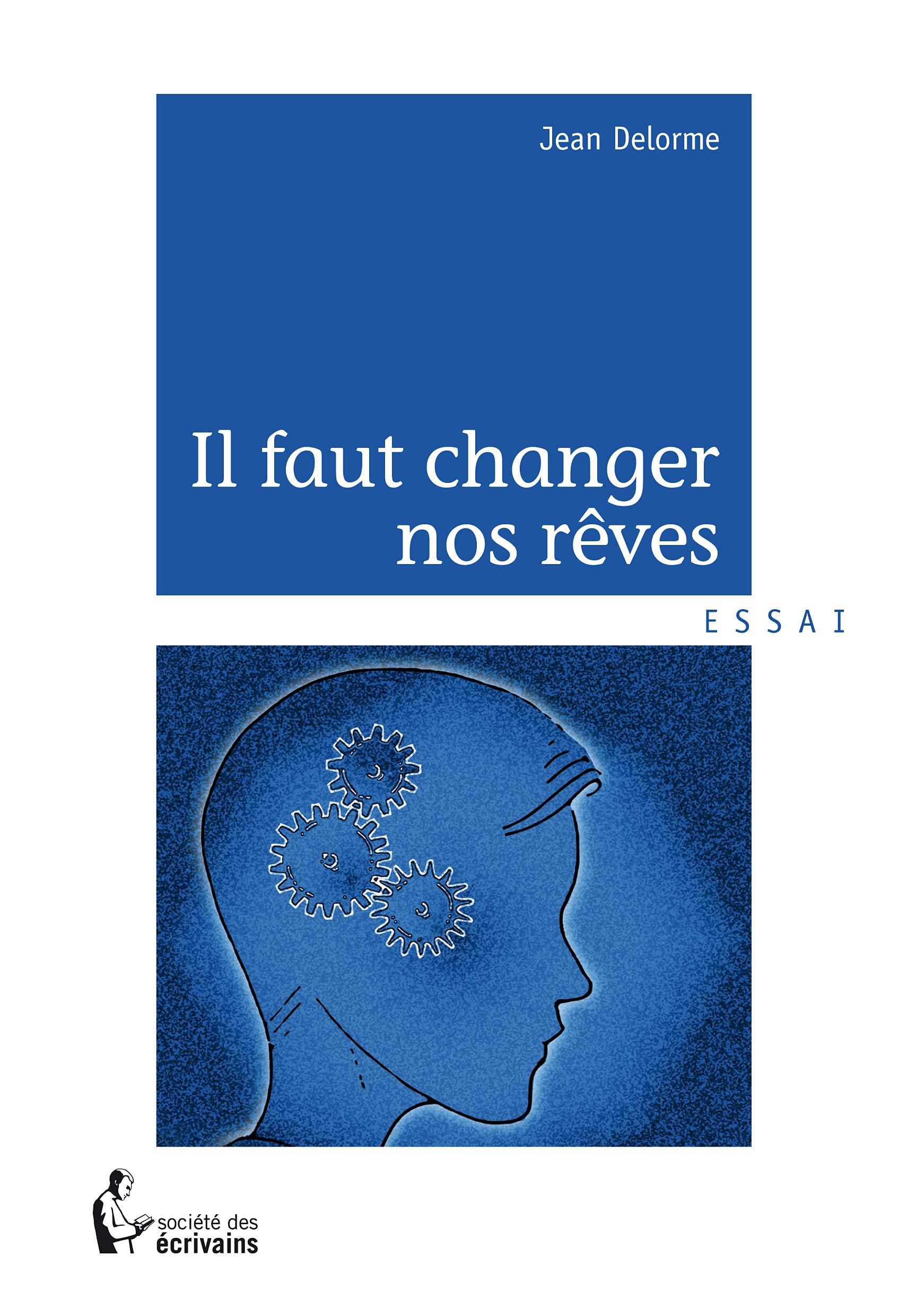 Il faut changer nos rêves book