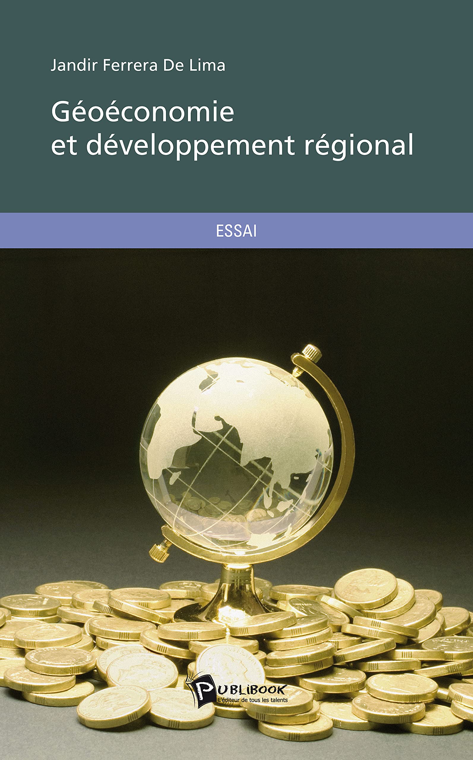 Géoéconomie et développement régional book