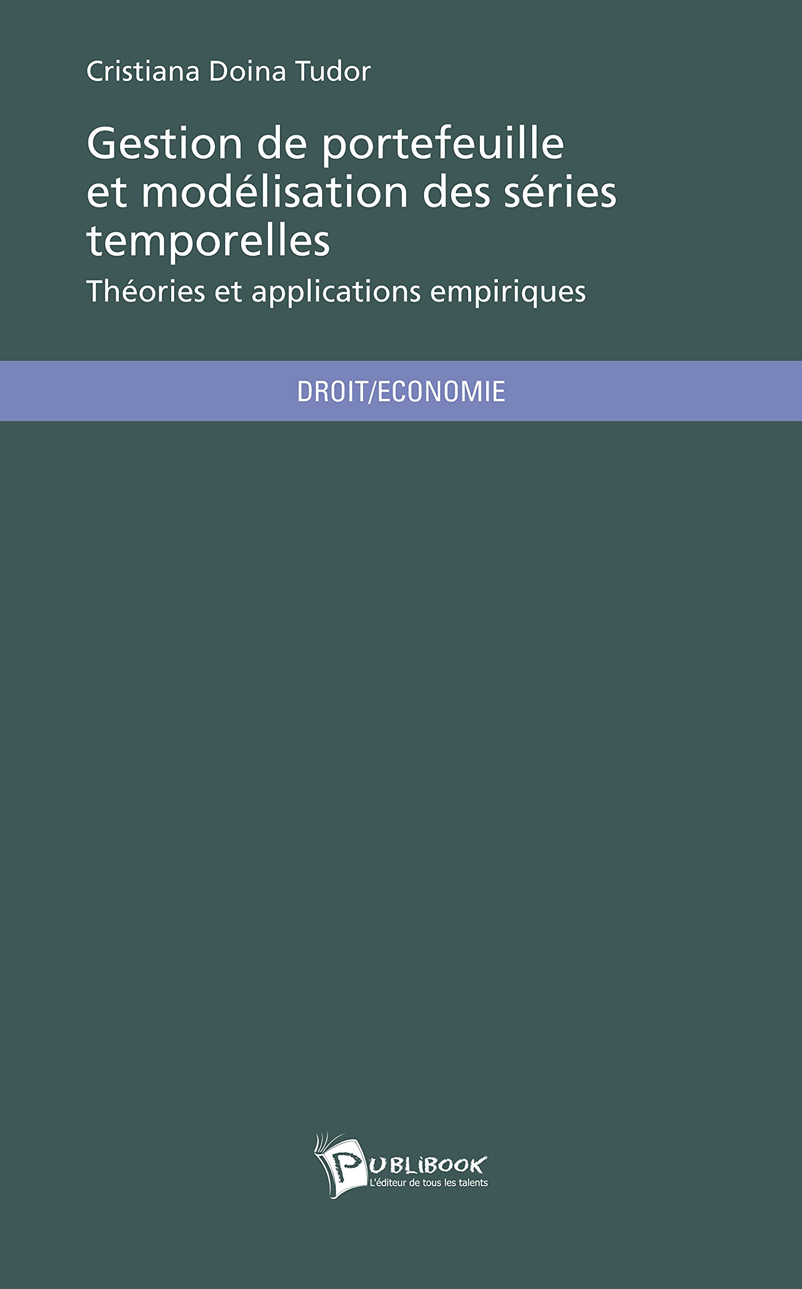 Gestion de portefeuille et modélisation des séries temporelles book