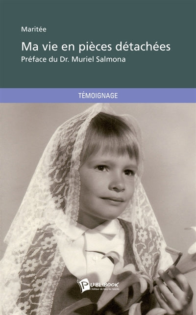 Product Image: Ma vie en pièces détachées