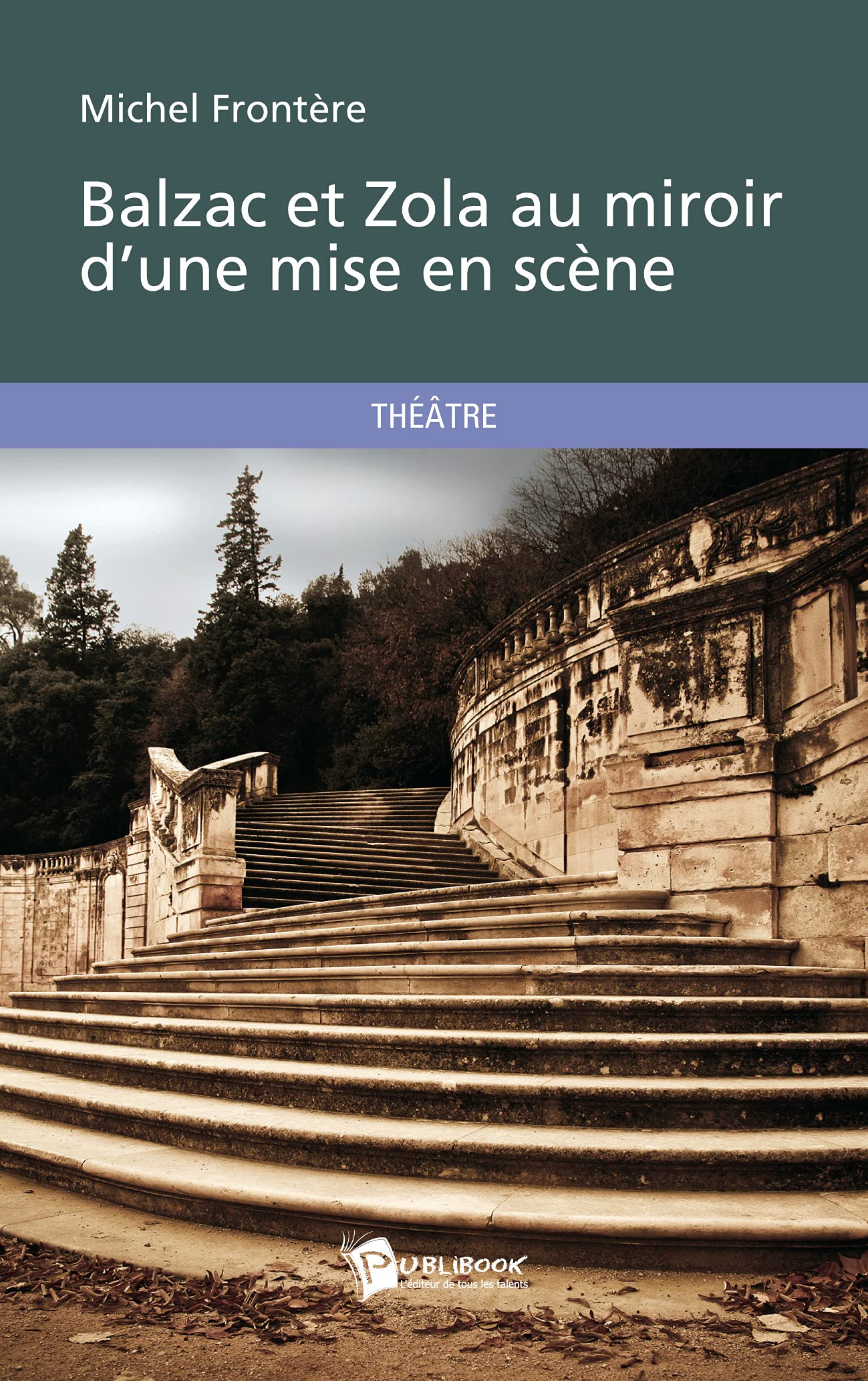 Balzac et Zola au miroir d'une mise en scène book