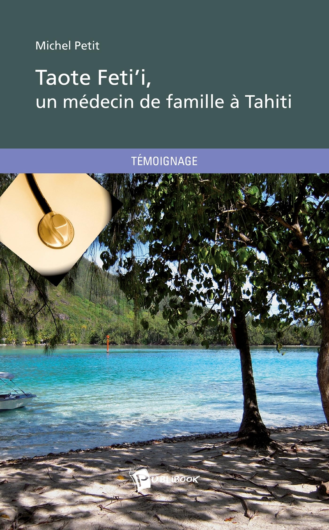 Taote Feti'i, un médecin de famille à Tahiti Books