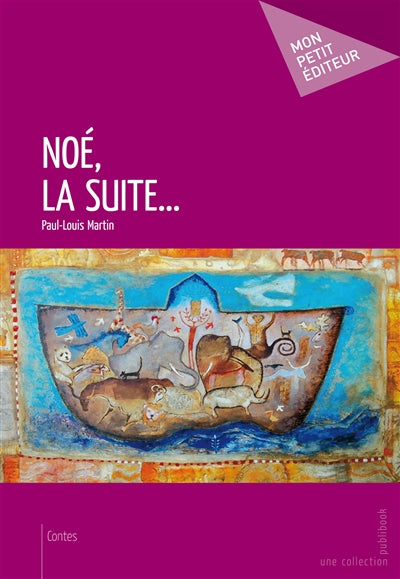 Product Image: Noé, la suite...