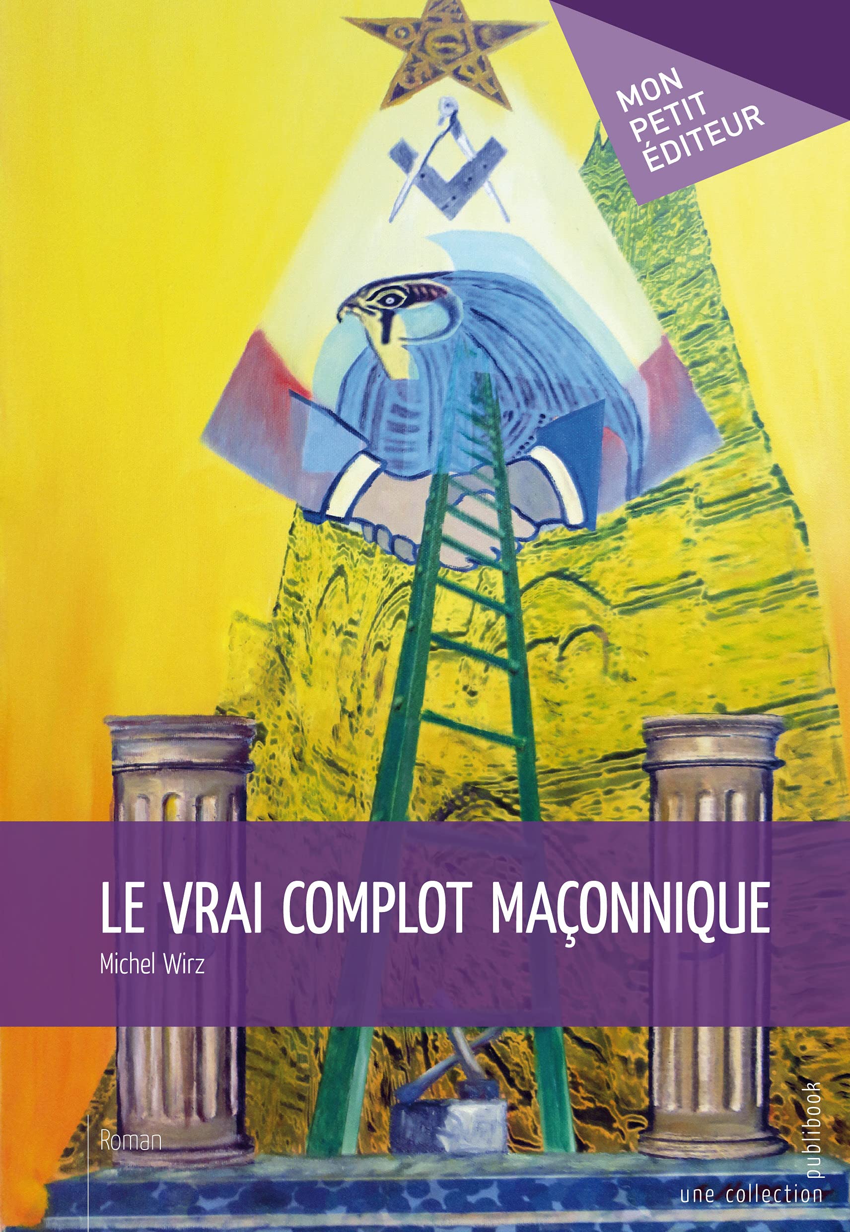 Le Vrai complot maçonnique book