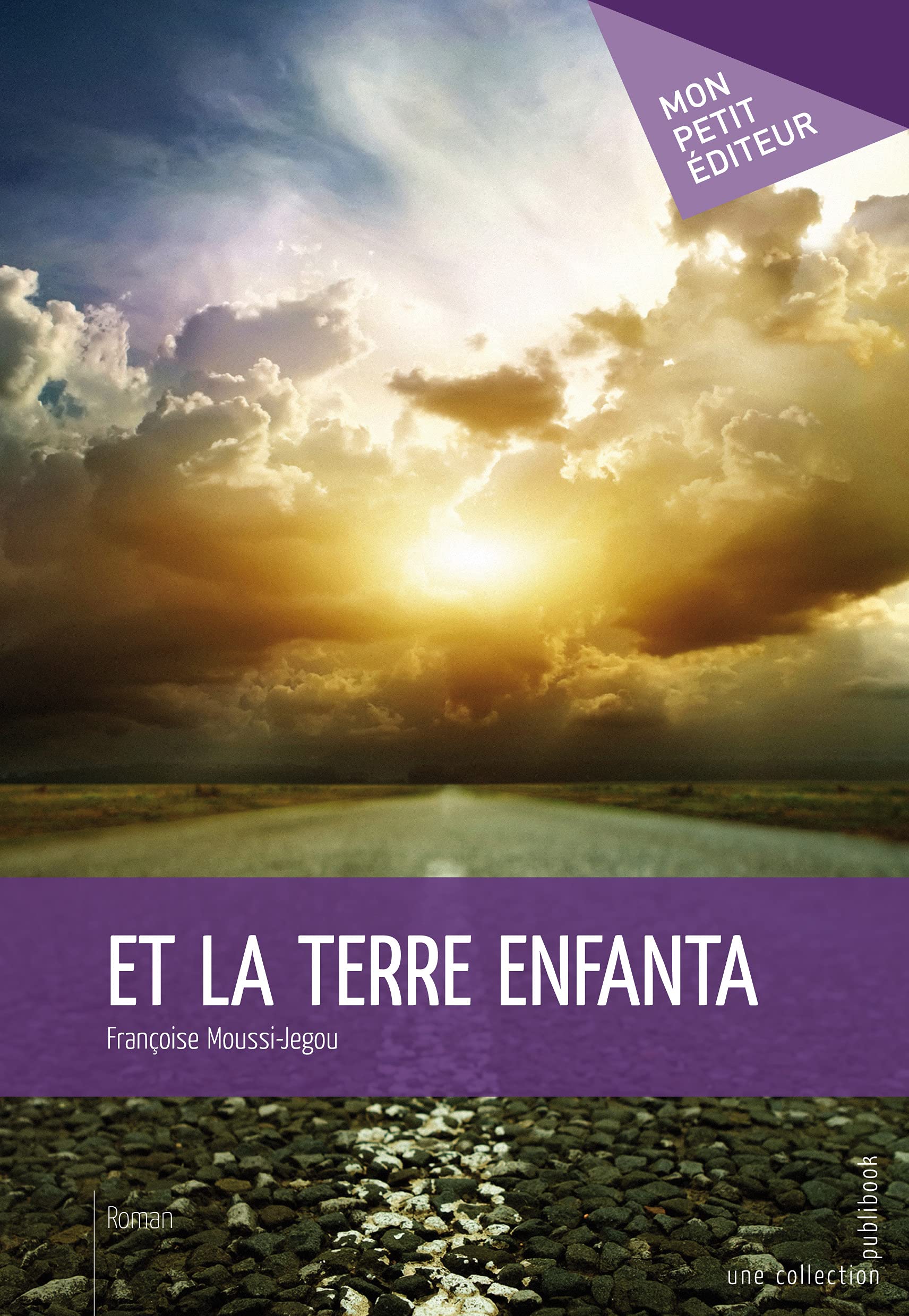 Et la terre enfanta book