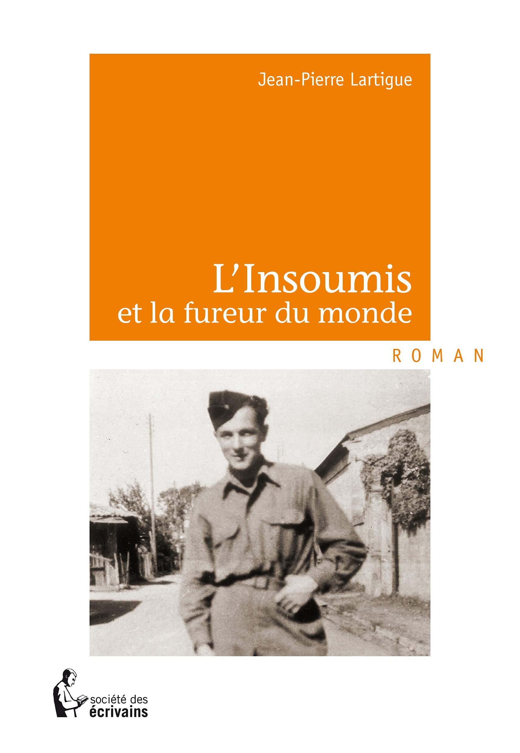 L'Insoumis et la fureur du monde book