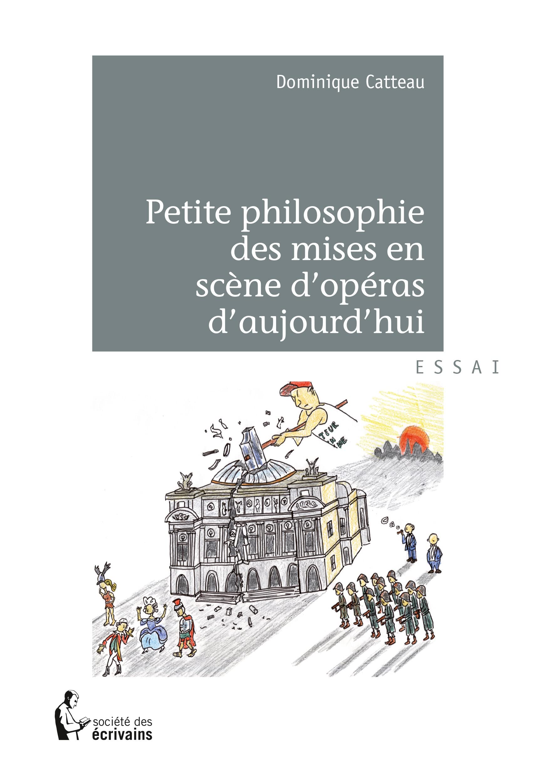 Petite philosophie des mises en scène d'opéras d'aujourd'hui book