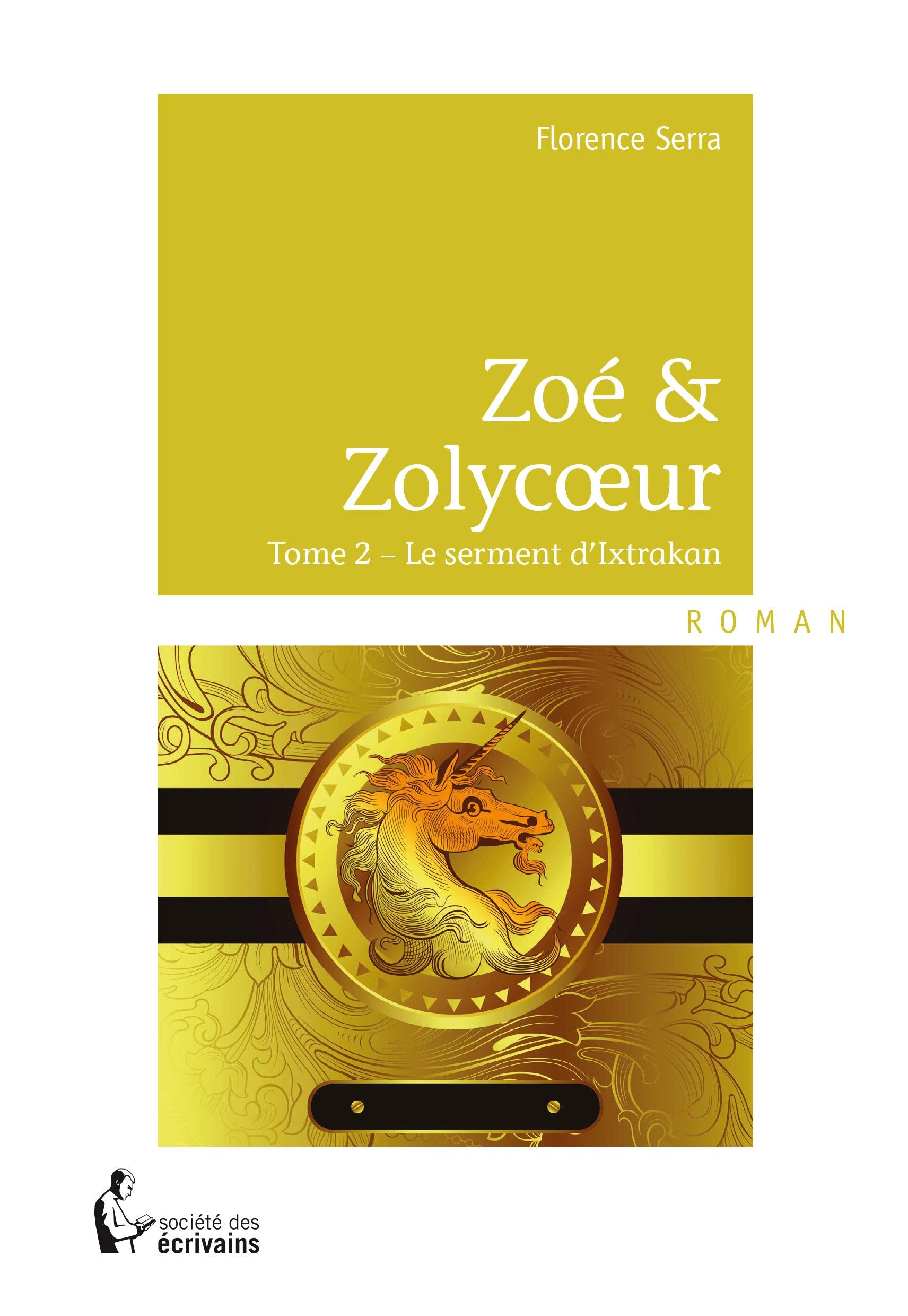 Zoé & Zolycoeur - Tome 2 Books