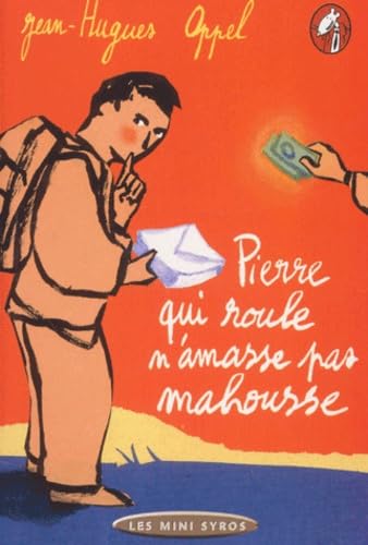 Pierre qui roule n'amasse pas mahousse book