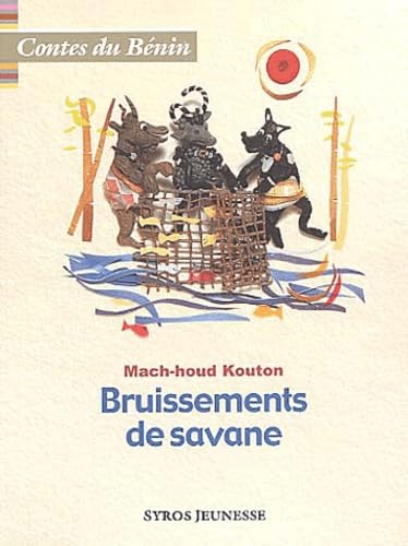 Bruissements de savane : Contes du Bénin book