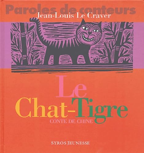 Le Chat-tigre: Conte yao de Chine Books