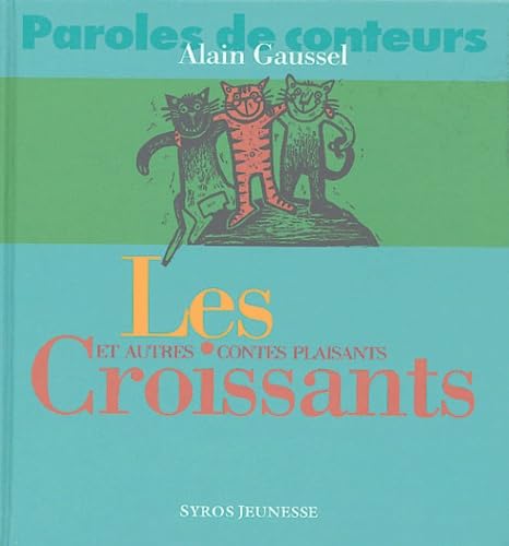 Les Croissants et autres contes plaisants book