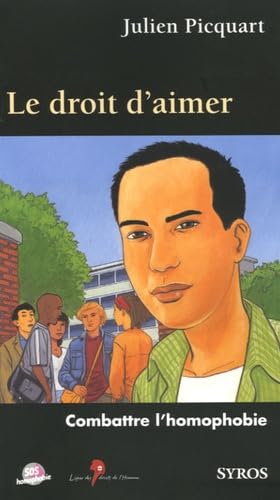 Le droit d'aimer: Combattre l'homophobie Books