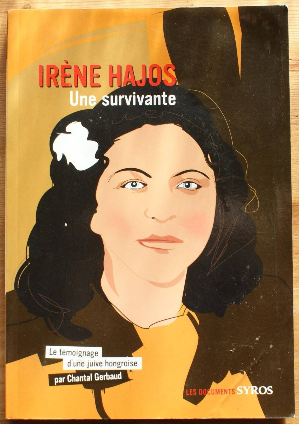 Irène Hajos: Le témoignage d'une juive hongroise Books