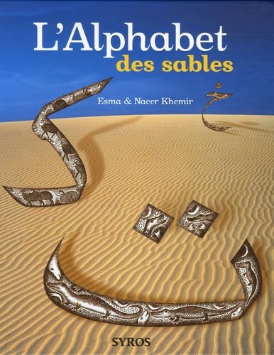 L'Alphabet des sables: De l'alphabet arabe comme alphabet des sables book