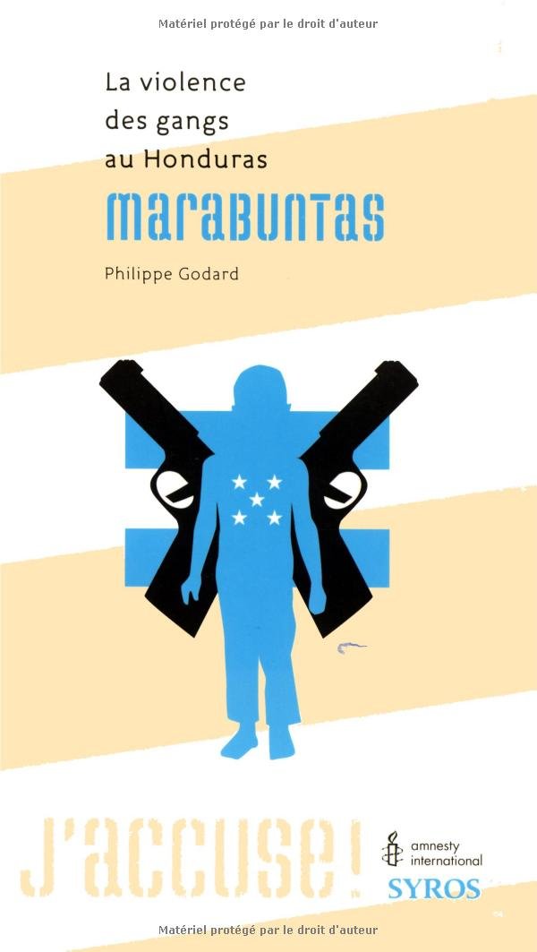 Marabuntas: La violence des gangs au Honduras book