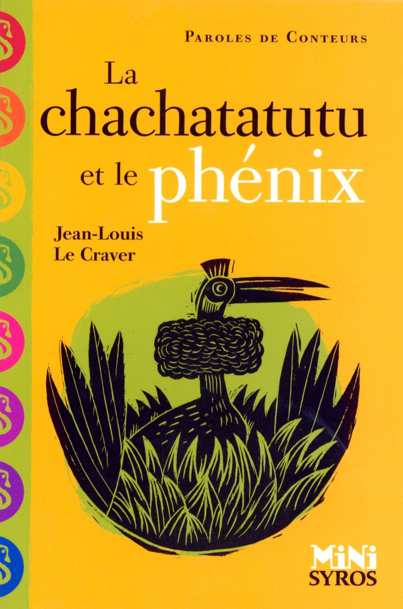 La chachatatutu et le phénix Fairy Tales & Legends