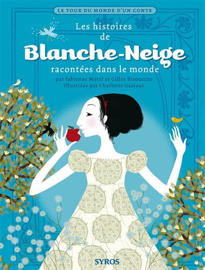 Product Image: Les histoires de Blanche-Neige