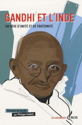 Gandhi et l'Inde: Un rêve d'unité et de fraternité book