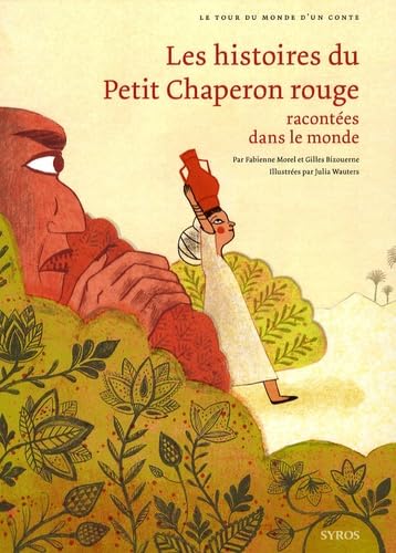 Les Histoires du Petit Chaperon rouge racontées dans le monde book