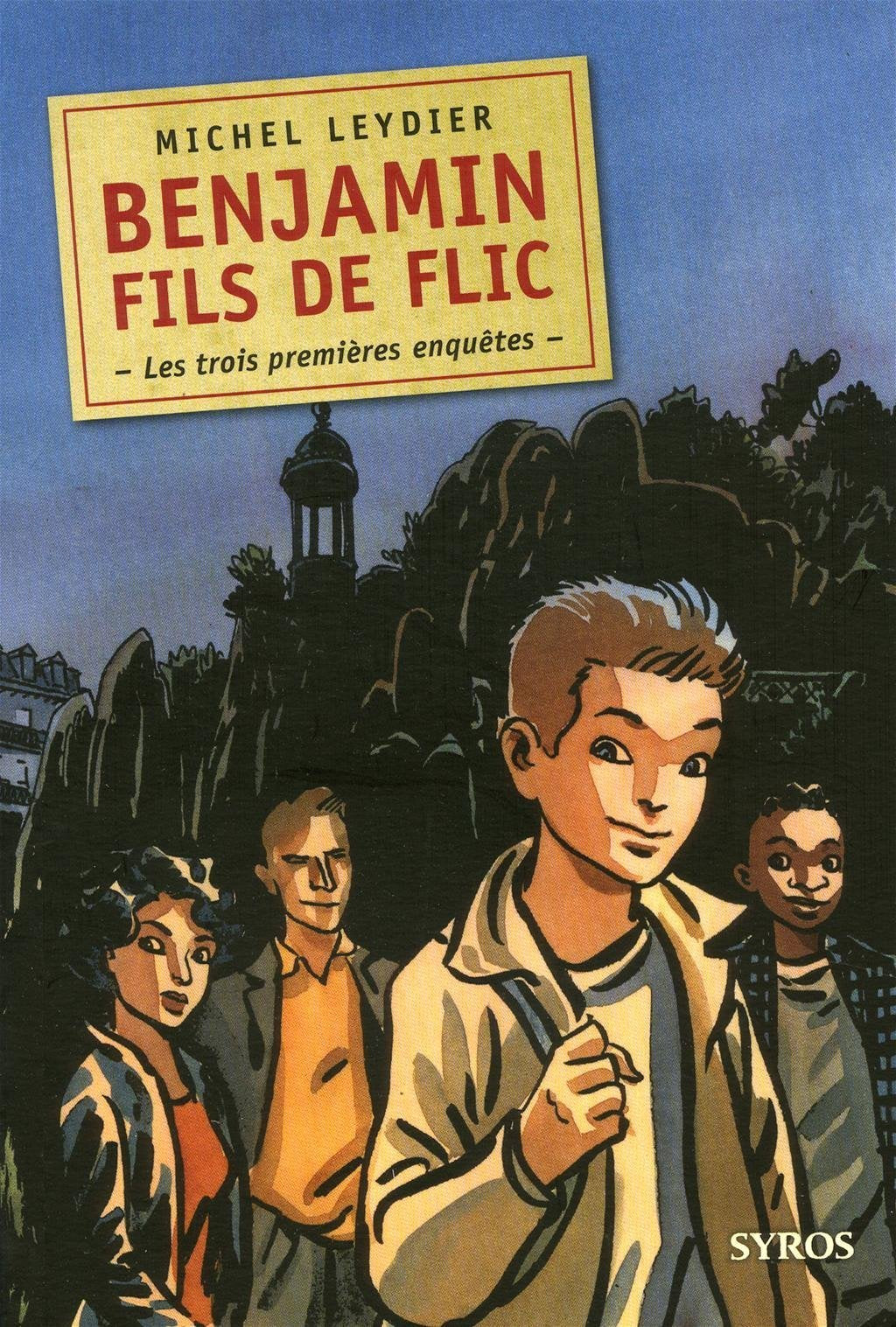 Benjamin fils de flic: Les trois premières enquêtes book