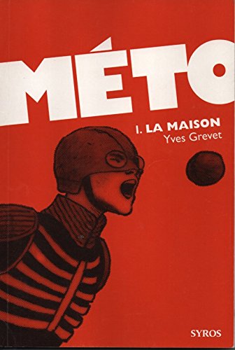 Méto. Tome 1 : La maison de Grevet. Yves (2008) Broché book