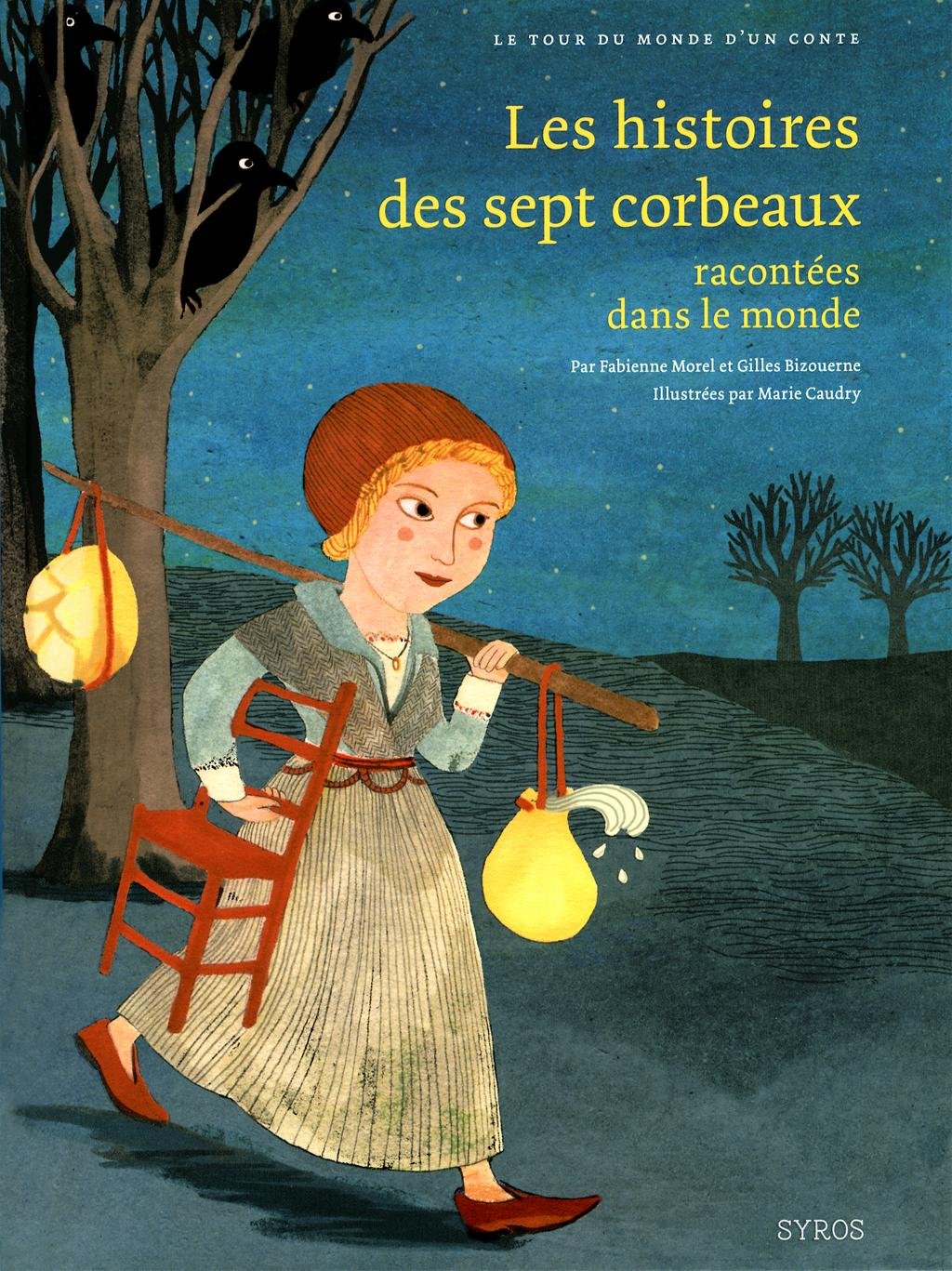 Les Histoires des sept corbeaux racontées dans le monde (7) book
