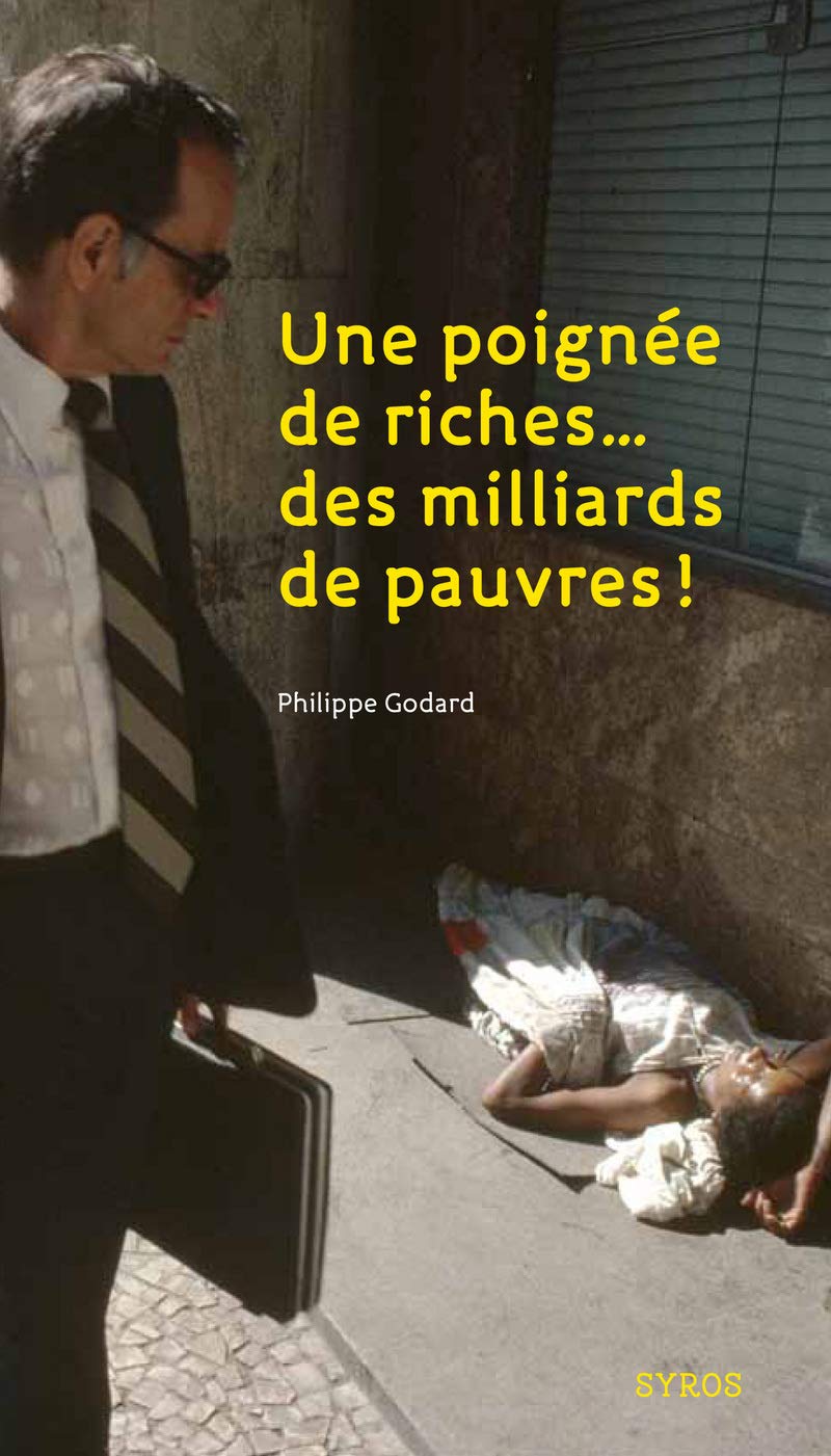 Une poignée de riches, des milliards de pauvres book