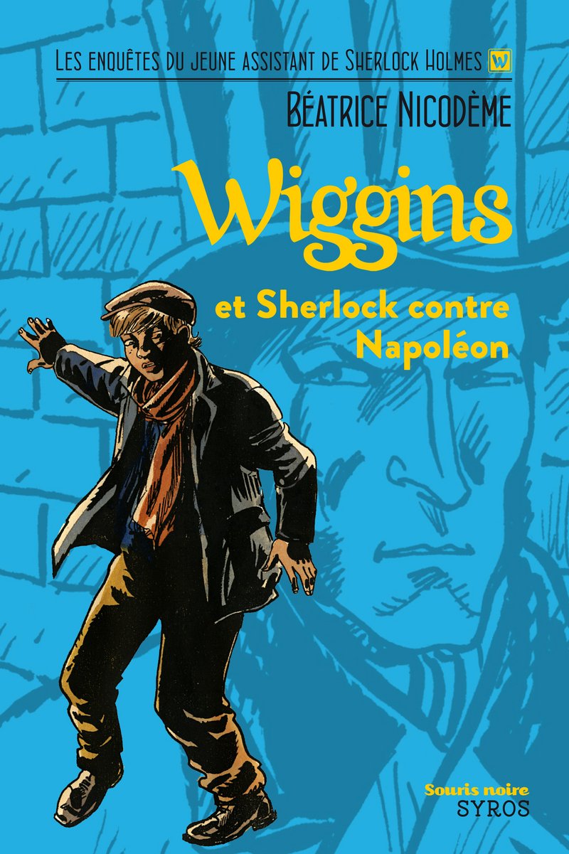 Wiggins et Sherlock contre Napoléon book