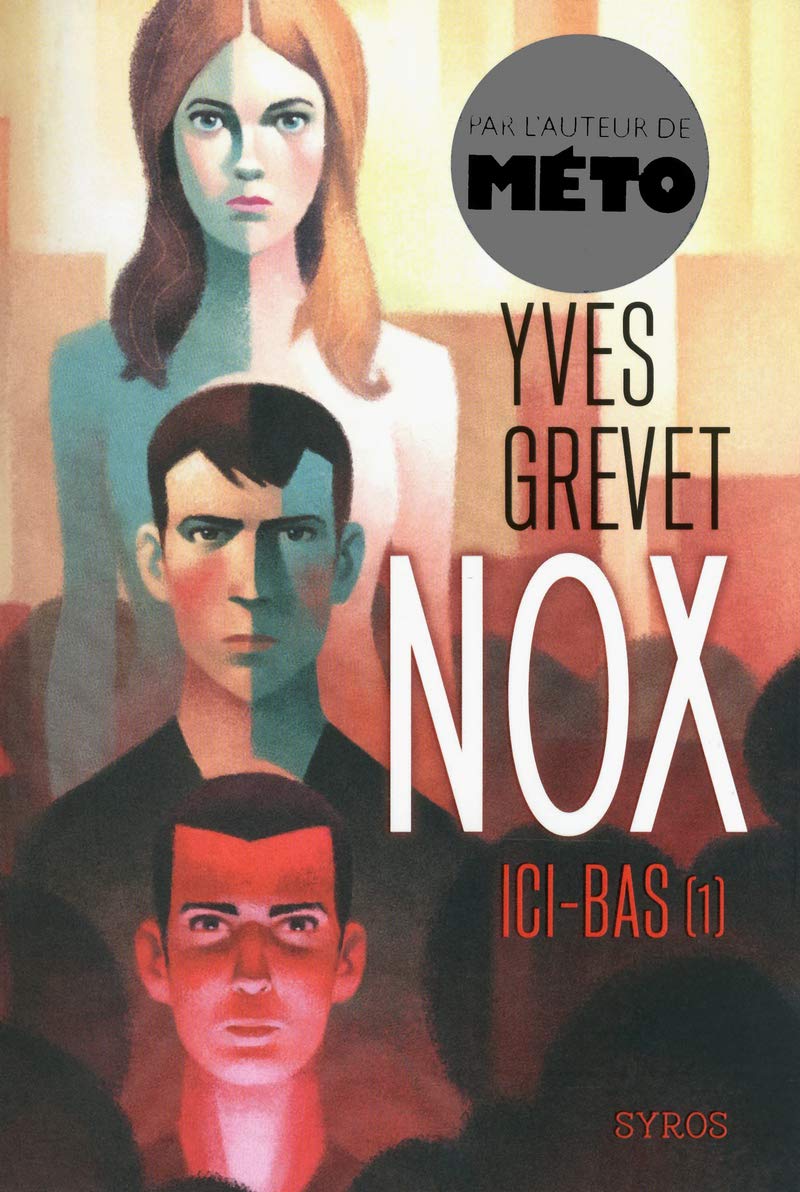 Nox - Ici-bas: Ici-bas (Prix Utopiales Jeunesse 2013) Fantasy & Sci-Fi