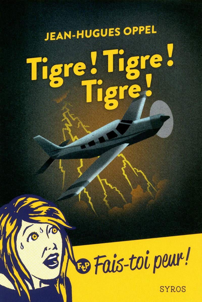 Tigre ! Tigre ! Tigre ! Novels & Short Stories