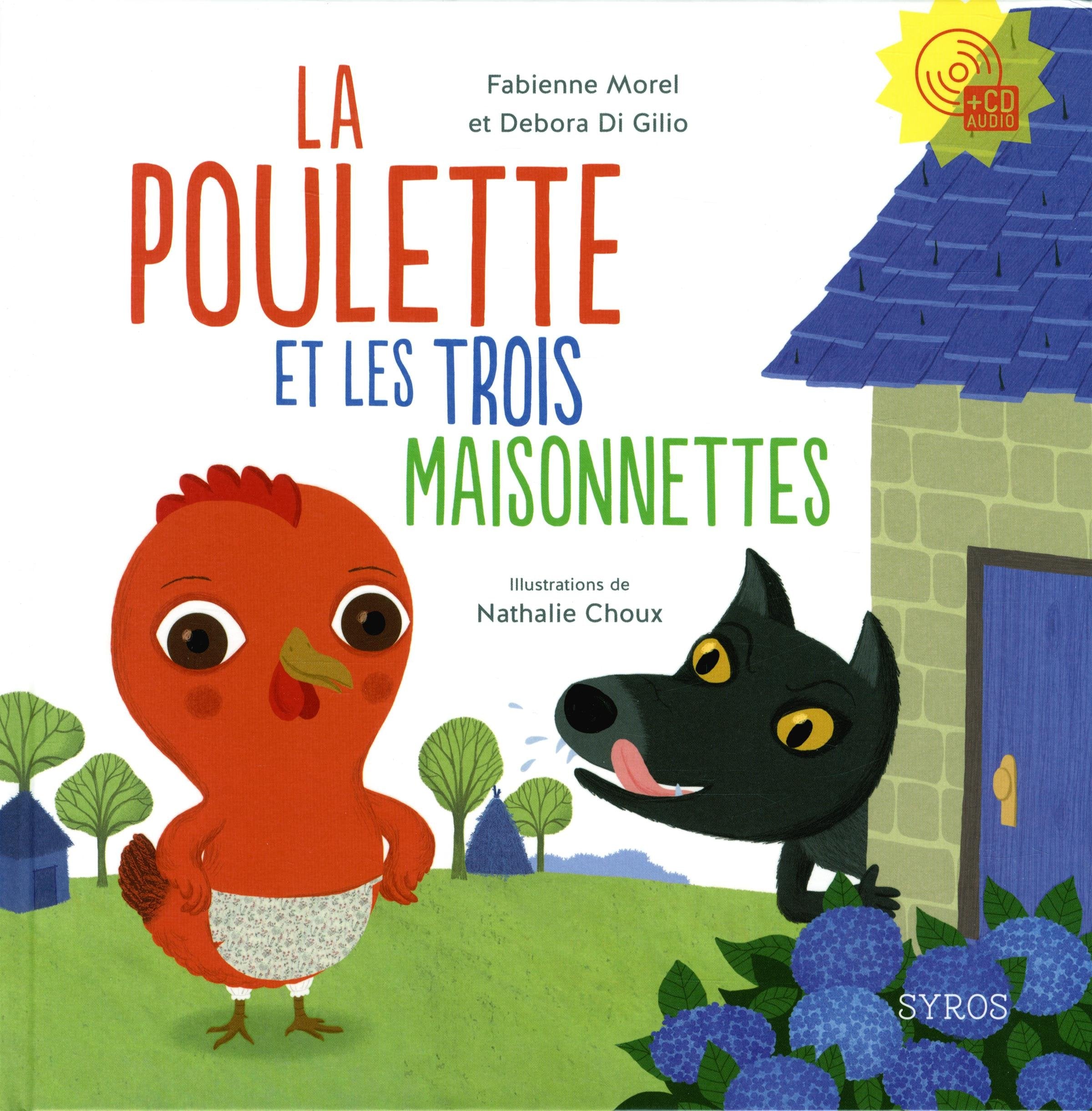 La poulette et les trois maisonnettes: Livre + CD book