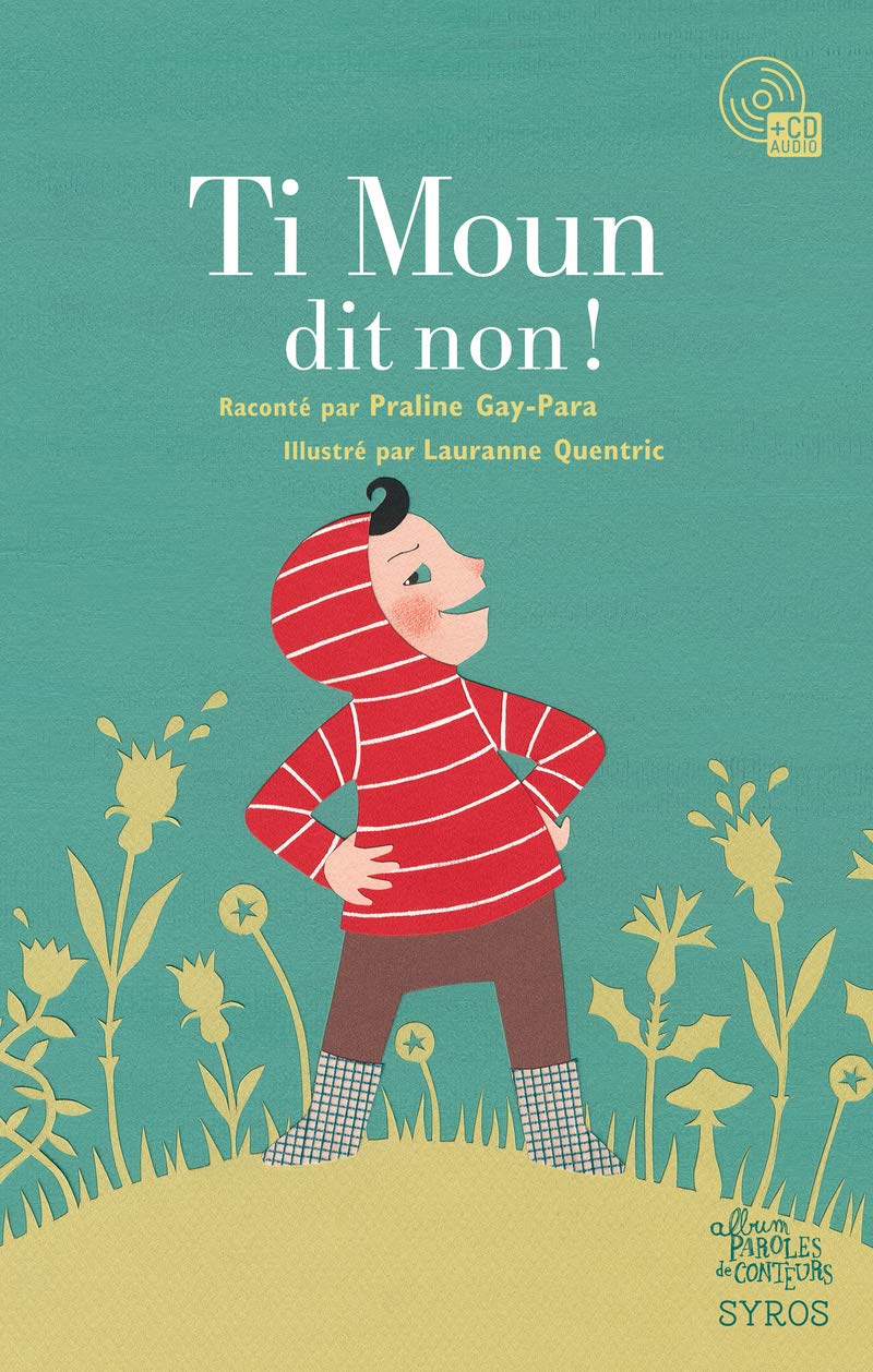Ti Moun dit non!: Livre + CD book