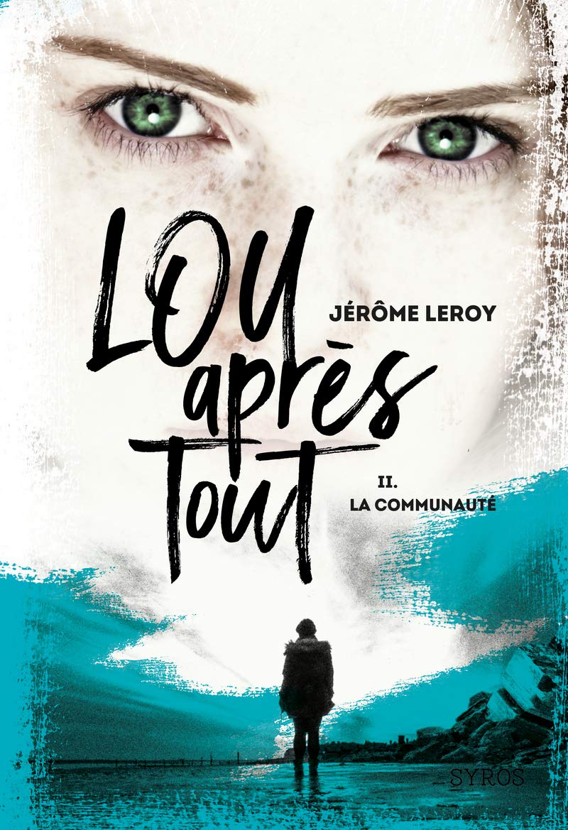 Lou, après tout, tome 2 : La Communauté book