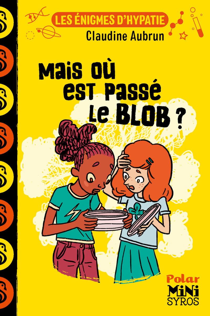 Les énigmes d'Hypatie : Mais où est passé le blob ? book