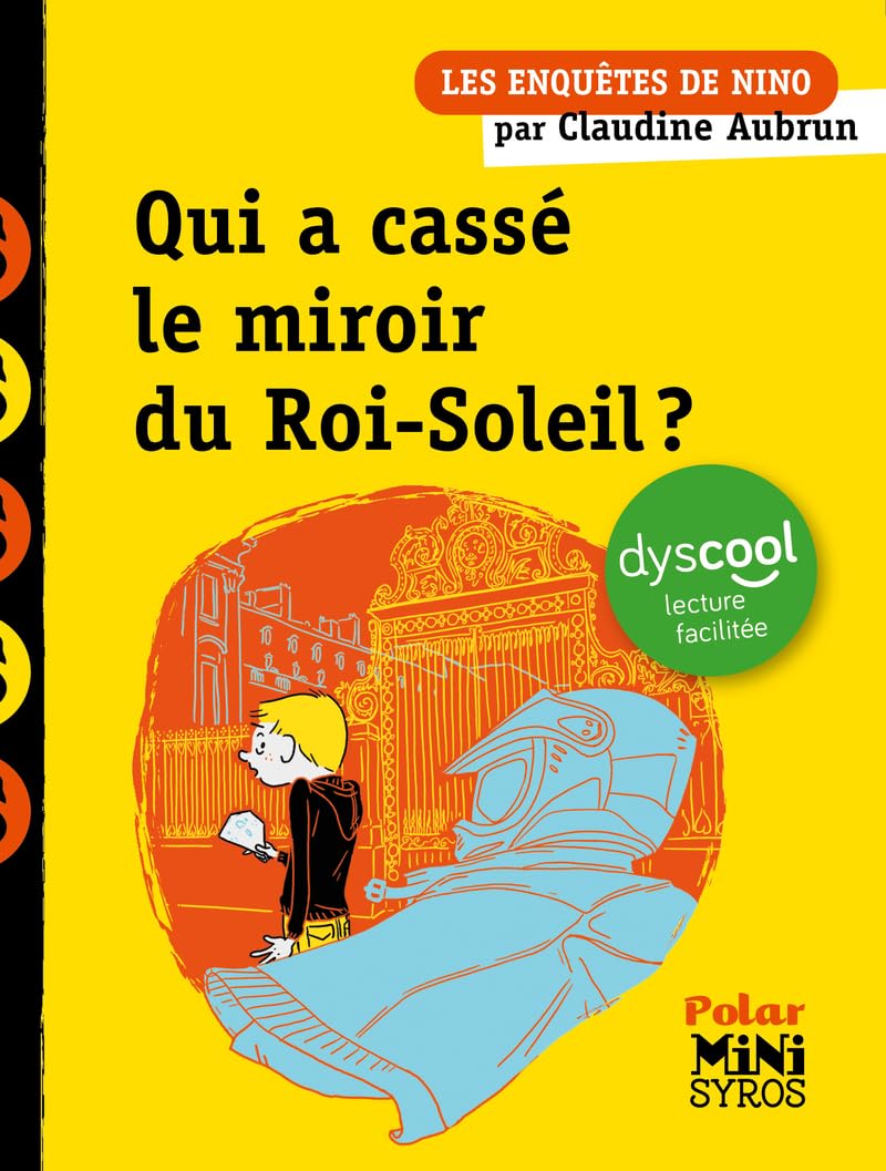 Qui a cassé le miroir du Roi-Soleil ? Dyscool book