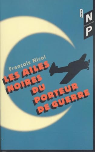 Les Ailes noires du porteur de guerre book