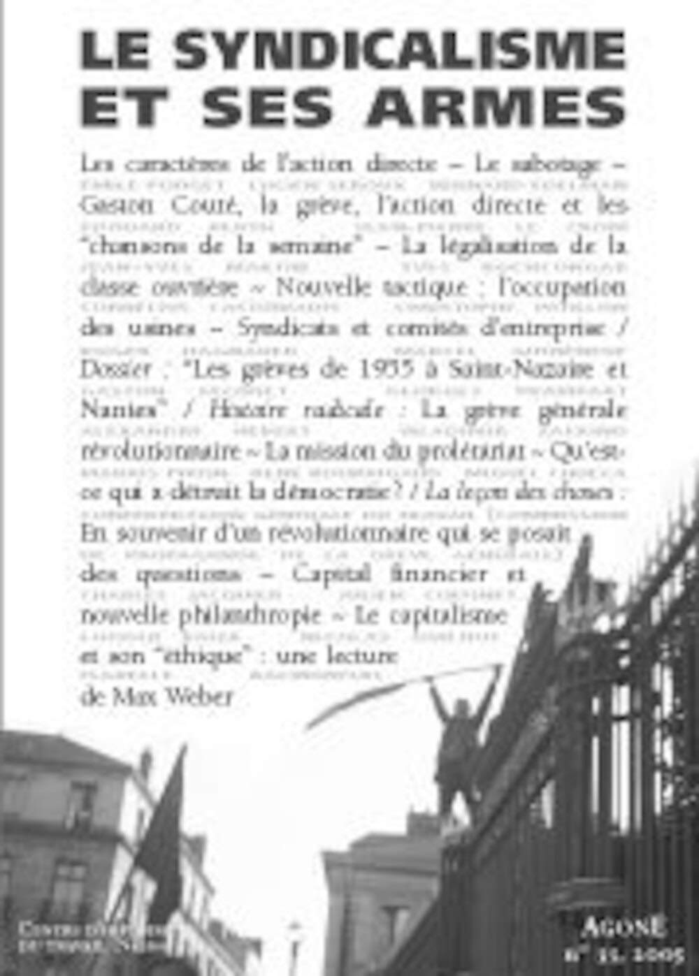 Agone 33-2005 Syndicalisme et ses Armes book
