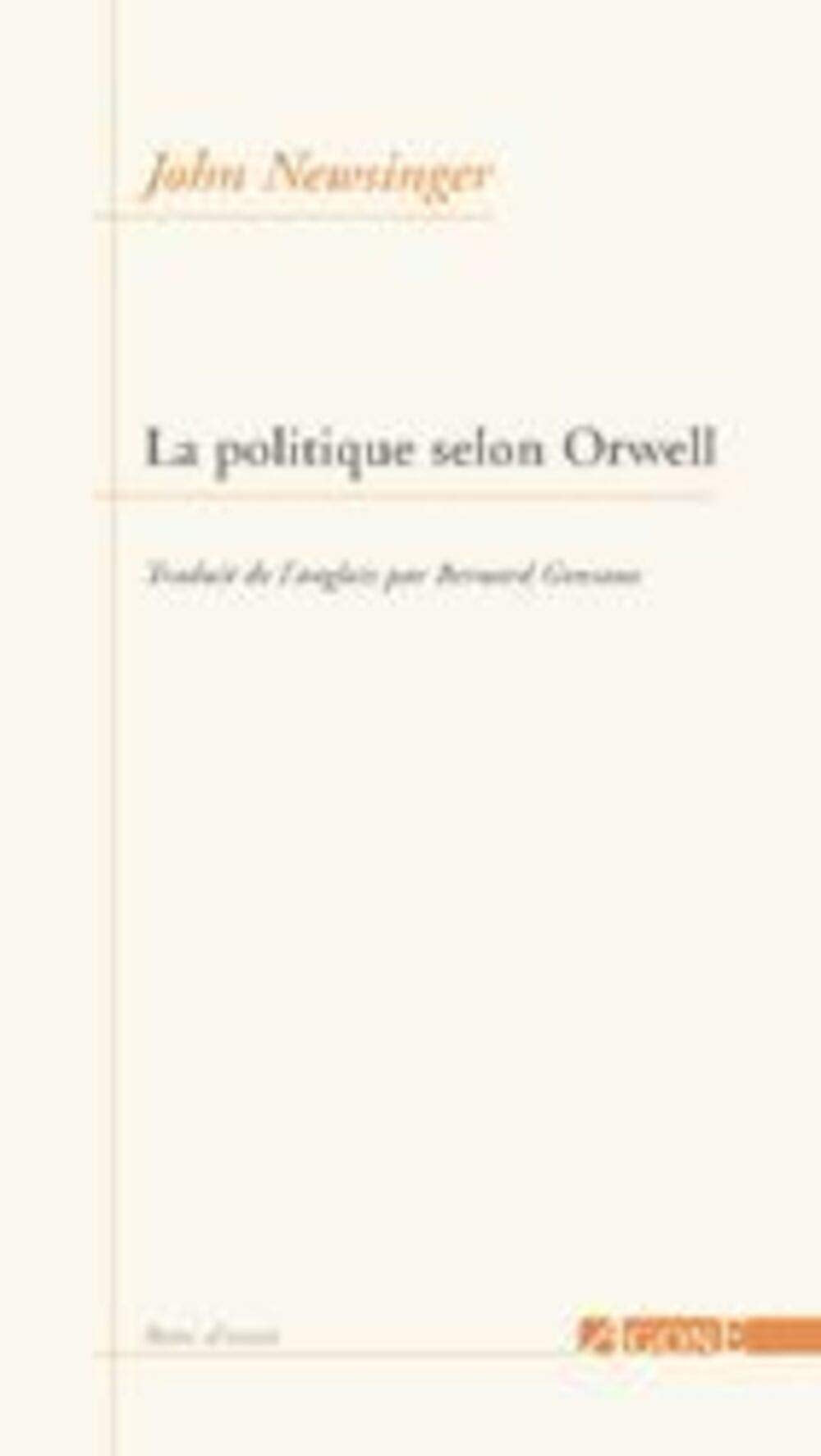 La politique selon Orwell book