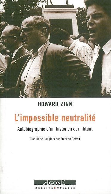 L'impossible neutralité : autobiographie d'un historien militant book